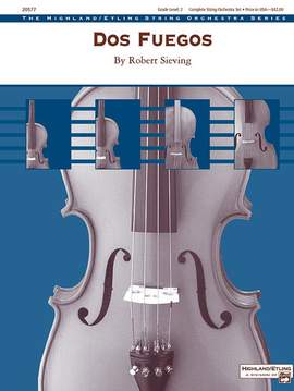 Robert Sieving: Dos Fuegos
