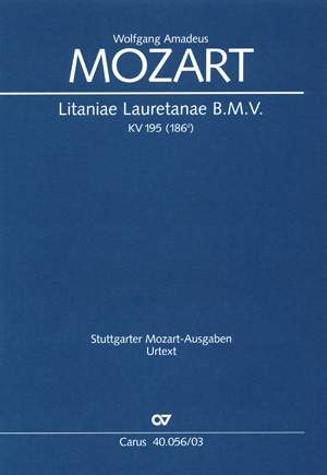 Mozart: Litaniae Lauretanae B.M.V. in D (KV 195 (186d); D-Dur)