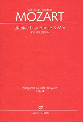 Mozart: Litaniae Lauretanae B.M.V. in D (KV 195 (186d); DDur)