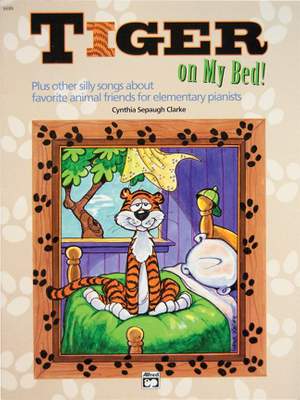 Cynthia Sepaugh-Clarke: Tiger on My Bed