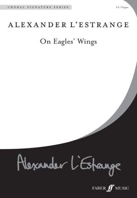 L'Estrange: On Eagles' Wings. SS accompanied.