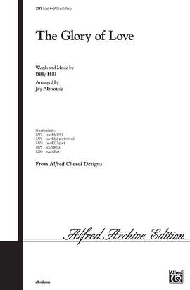Billy Hill: The Glory of Love SATB