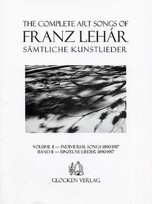 Lehar, Franz: Complete Art Songs Vol.2 (Vocal Score)