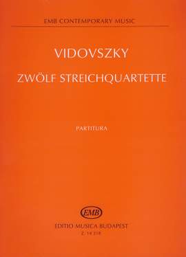 Vidovszky, Laszlo: Zwolf Streichquartette