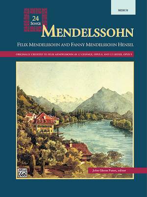 Felix Mendelssohn: Mendelssohn -- 24 Songs