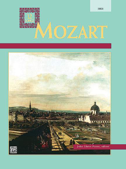 Wolfgang Amadeus Mozart: Mozart -- 12 Songs