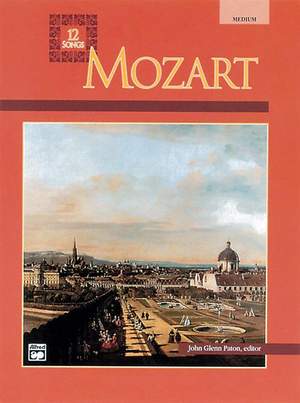 Wolfgang Amadeus Mozart: Mozart -- 12 Songs