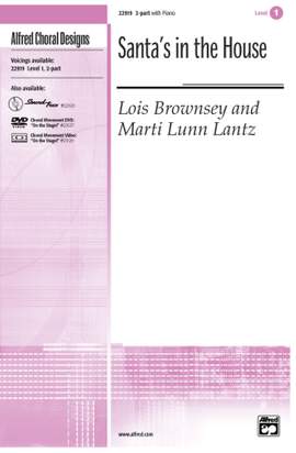 Lois Brownsey/Marti Lunn Lantz: Santa's in the House 2-Part