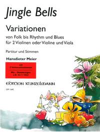 Meier, Hansdieter: Jingle Bells Variationen von Folk bis Rhythm und Blues