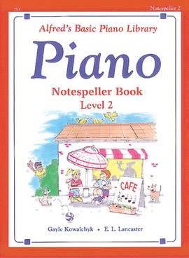 Alfred's Basic Piano Course: Notespeller Book 2
