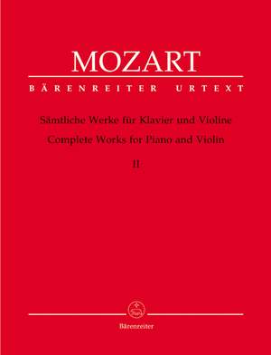Mozart, WA: Complete Works Vol.2 for Violin and Piano (Sonatas K.376, 377, 379, 380, 454, 481, 526, 547; Variations K.359, 360) (Urtext)