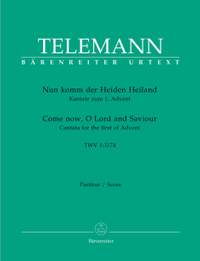 Telemann, G: Nun komm der Heiden Heiland (TVWV 1: 1174). (Come Thou of Man the Saviour) (G-E) Cantata for 1st Sunday of Advent (Urtext)