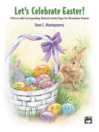 June C. Montgomery: Let's Celebrate Easter!