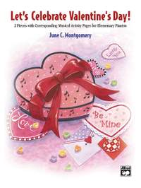 June C. Montgomery: Let's Celebrate Valentine's Day!