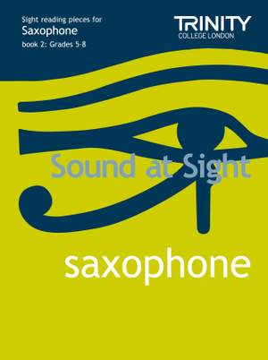 Trinity Guildhall Sound at Sight Saxophone (Grades 5-8)