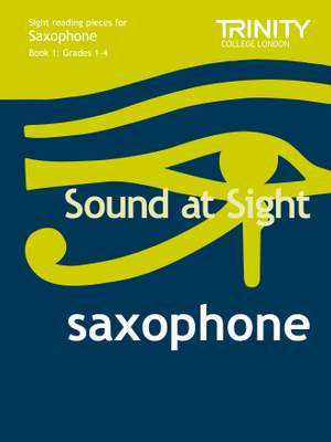 Trinity Guildhall Sound at Sight Saxophone (Grades 1-4)