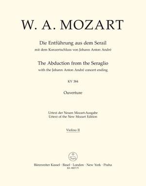 Mozart, WA: Abduction from the Seraglio (Overture) (K.384) (Urtext). With the Concert Ending by Johann Anton Andre, 1807