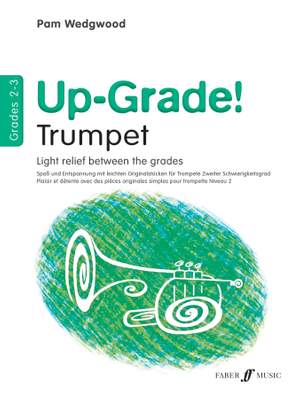 Pam Wedgwood: Up-Grade! Trumpet Grades 2-3