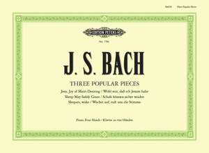 Bach, J.S: Three Popular Pieces arr. Piano Duet (Jesu Joy; Sheep May Safely Graze; Wachet Auf)