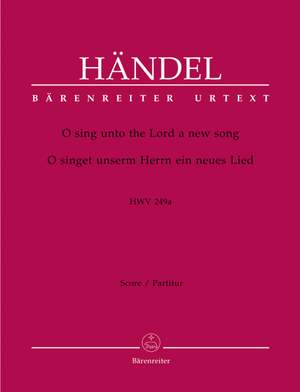 Handel, GF: O sing unto the Lord (HWV 249a) (E-G) (Urtext)