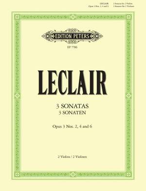 Leclair, J: 3 Sonatas for Two Violins Op.3 Nos.2, 4, 6
