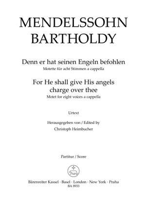 Mendelssohn, F: For He Shall Give His Angels Charge, Psalm No.91 (G-E) (Urtext)