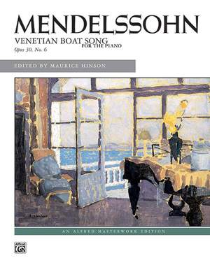 Felix Mendelssohn: Venetian Boat Song, Op. 30, No. 6