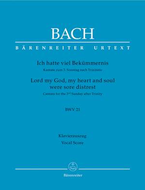 Bach, JS: Cantata No. 21: Ich hatte viel Bekuemmernis (Lord my God, my heart and soul were sore distrest) (BWV 21) (Urtext)