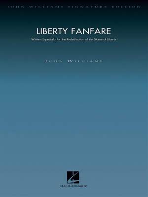 John Williams: Liberty Fanfare