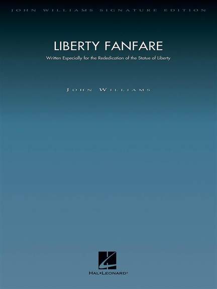 John Williams: Liberty Fanfare