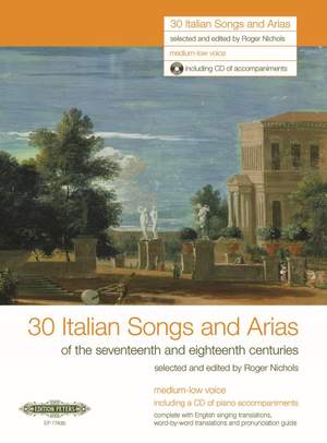 30 Italian Songs and Arias of the seventeenth and eighteenth centuries (Medium Low Voice)