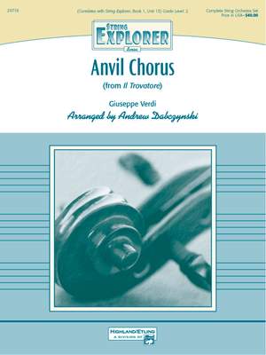 Giuseppe Verdi: Anvil Chorus (from Il Trovatore)