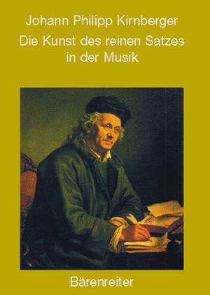 Kirnberger, J: Die Kunst des reinen Satzes in der Musik. Facsimile Reprint of the 1771 Berlin edition (G)