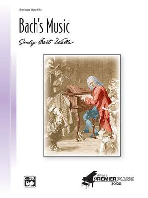 Judy East Wells: Bach's Music