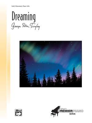 George Peter Tingley: Dreaming