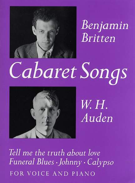 Benjamin Britten: Cabaret Songs