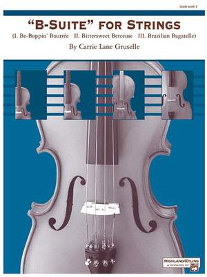Carrie Lane Gruselle: "B-Suite" for Strings