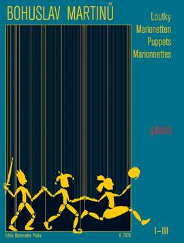 Martinu, B: Puppets I-III (Marionettes) (complete)