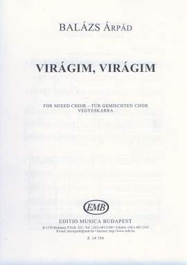 Balazs, Arpad: Viragim, viragim