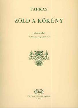 Farkas, Ferenc: Zold a kokeny