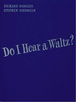 Sondheim, S: Do I Hear a Waltz? (vocal score)