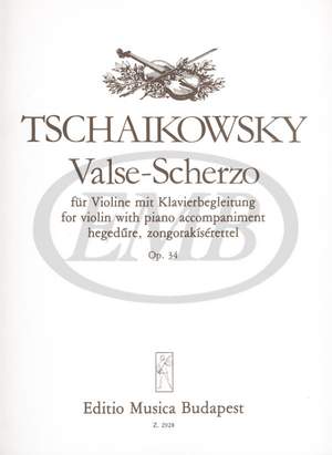 Tchaikovsky, Piotr: Valse-Scherzo, Op. 34