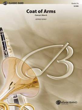 George Kenny: Coat of Arms (Concert March)