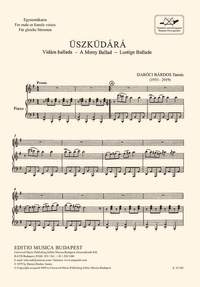 Daroci Bardos, Tamas: Uszkudara - A Merry Ballad for male or f