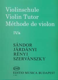 Járdányi Pál, Szervánszky Endre, Sándor Frigyes: Violin Tutor Volume 4a