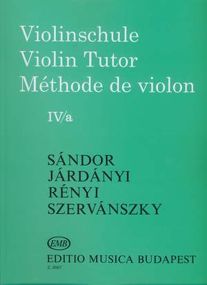 Járdányi Pál, Szervánszky Endre, Sándor Frigyes: Violin Tutor Volume 4a
