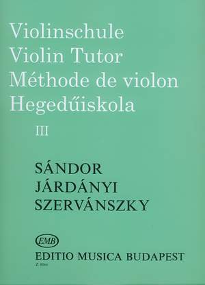 Járdányi Pál, Szervánszky Endre, Sándor Frigyes: Violin Tutor Volume 3