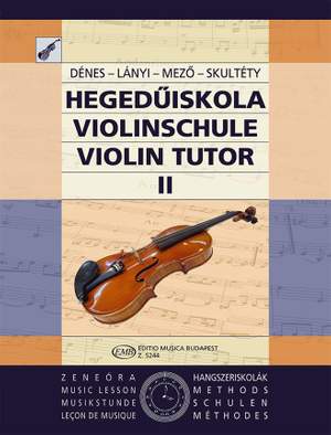 Mező Imre, Dénes László, Lányi Margit, Skultéty Antalné: Violin Tutor Volume 2