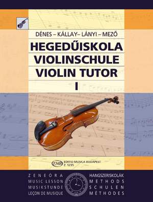 Mező Imre, Dénes László, Lányi Margit, Skultéty Antalné: Violin Tutor Volume 1