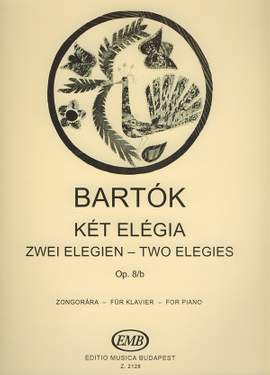 Bartok, Bela: Two Elegies